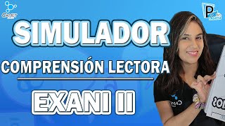 SIMULADOR EXANI II  COMPRENSIÓN LECTORA [upl. by Aggie]