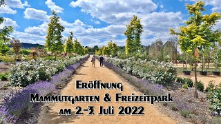 Eröffnung Mammutgarten am 23 Juli 2022 [upl. by Ruhl]