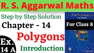 R S Aggarwal Maths Class 8  Chapter 14  Polygons  Exercise 14 A Introduction [upl. by Alyson]