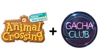 Animal crossing im gacha  Gacha club [upl. by Anirahs668]