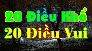 20 Điều Khổ  20 Điều Vui [upl. by Alpers]