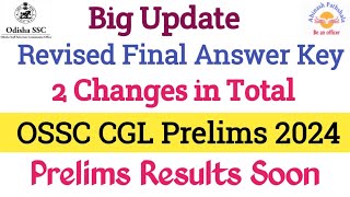 Revised Final Answer Key  OSSC CGL Prelims 2024  Abinash ପାଠଶାଳା [upl. by Adnawyt]