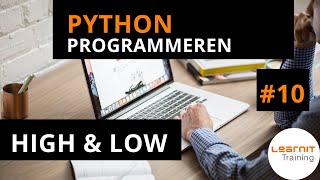 Python programmeren 10 High amp Low [upl. by Yarehs]