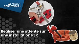 Réaliser une attente sur une installation PER 1 [upl. by Even557]