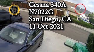 Cessna 340A Crash San Diego CA 11 Oct 2021 [upl. by Christin]