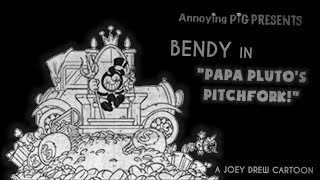 Annoying Pig 189 Bendy in Papa Plutos Pitchfork feat Boris The Wolf amp Alice Angel [upl. by Tenay684]