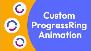 Custom ProgressRing Animation Customizing Style of WinUI ProgressRing [upl. by Nail]