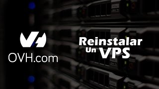 Reinstalar un VPS en OVH [upl. by Notle]