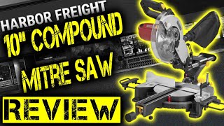 Harbor Freight Compound Miter Saw Review [upl. by Isyed]