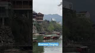 Boatman singing in Xiangxi Hunan [upl. by Notnil691]