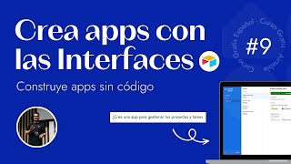 9  INTERFACES en Airtable Construye APPS en Airtable [upl. by Ardnaxila11]