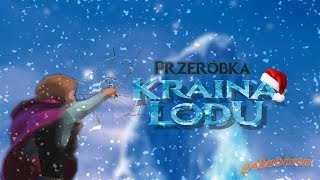 Kraina Lodu Przeróbka YTP [upl. by Baker]