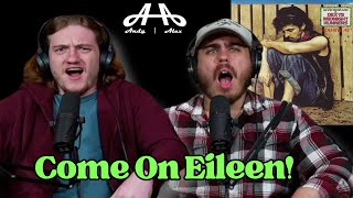 Come On Eileen  Dexys Midnight Runners  Andy amp Alex FIRST TIME REACTION [upl. by Haeli]