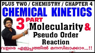 Molecularity of Reaction  Pseudo Order Reaction  Chemical Kinetics Class 12 in Malayalam  Part 3 [upl. by Ekram]