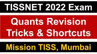 TISSNET 2022 Exam Quants Quick Revision  Most Repeated Shortcuts  Must Watch [upl. by Kerman]