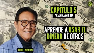 CAPITULO 5  Aprende A MULTIPLICAR TU DINERO con apalancamiento [upl. by Bullion]