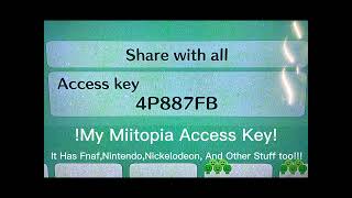 My Miitopia Access Key sorry for not posting [upl. by Nywroc]