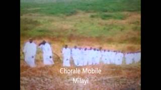 MILAYI  Chorale Mobile Audiowmv [upl. by Caffrey]