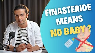 Is It Safe To Have A Baby While Taking Finasteride   Dr Ghorbani Explains [upl. by Carpio]