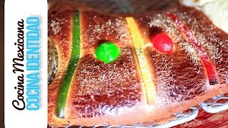 Cómo hacer Rosca de Reyes Panadería Mexicana Yuri de Gortari [upl. by Fabien610]