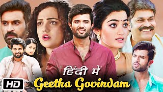 Geetha Govindam Full HD Movie in Hindi Dubbed  Vijay Deverakonda  Rashmika Mandanna  OTT Details [upl. by Einahpet]