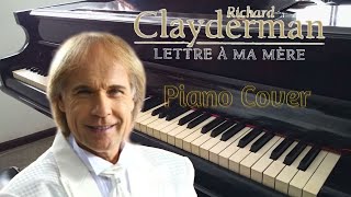 Richard Clayderman  Carta a mi Madre Piano Cover by ChynoXMusic [upl. by Ariane]