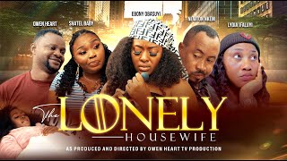 THE LONELY HOUSEWIFE LATEST BEST SELLING NOLLYWOOD MOVIE 2024 [upl. by Eilyw]