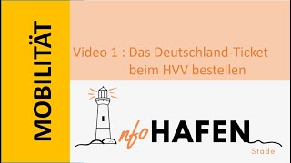 Mobilität Video Das Deutschlandticket beim HVV bestellen [upl. by Htidra]