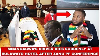 Breaking🥵Mnangagwa’s Driver Dies Suddenly At Bulawayo Hotel After ZANU PF Conference🔥🇿🇼 [upl. by Nolyarb]