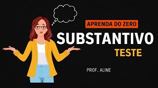 ✅Atualização Substantivo  Teste  Você vai aprender [upl. by Eiramasil]