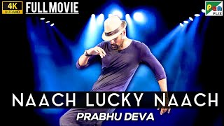 Naach Lucky Naach  New Released Hindi Dubbed Movie 2022  Prabhu Deva Aishwarya Rajesh Ditya [upl. by Pattie]