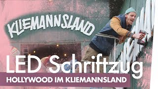 LED Schriftzug bauen – Hollywood im  Kliemannsland [upl. by Eiten]