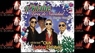 NKlabe ft Sergio Vargas Aires de Navidad Remix [upl. by Nagiam380]