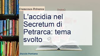 Laccidia nel Secretum di Petrarca tema svolto [upl. by Esirehc]