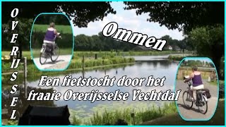 OverijsselOmmen  Fietstocht door het Vechtdal [upl. by Assylem]