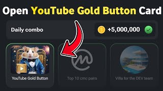 How to Unlock YouTube Gold Button Card hamster kombat  Unlock daily combo card YouTube Gold Button [upl. by Scevor418]