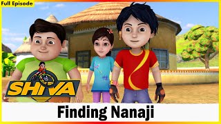 Shiva  Finding Nanaji  Episode 33 [upl. by Yerrok]