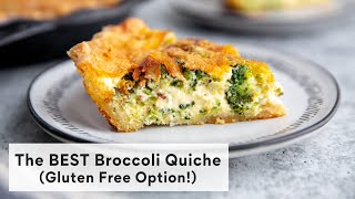 BEST Broccoli Quiche Gluten Free Option  From Scratch Fast [upl. by Ahsyekal614]