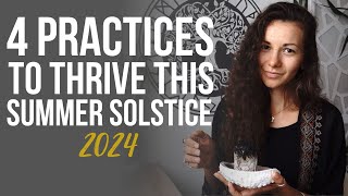 4 practices to do THIS SUMMER SOLSTICE 🌞 [upl. by Weaks289]