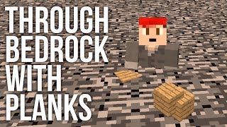 Go Through Bedrock with Planks in Minecraft [upl. by Terri578]