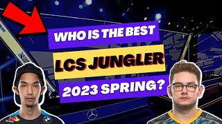 BEST JUNGLER IN THE LCS  LCS 2023 SPRING POWER RANKINGS FOR JNG  LCS Report Season 1 Ep 3 [upl. by Hpeseoj693]