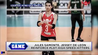 The Game  Jules Samonte Jessey De Leon reinforce PLDT High Speed Hitters [upl. by Dahsraf]