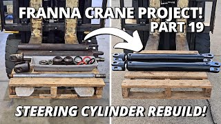 Rebuilding The Steering Cylinders  Franna Crane Project  Part 19 [upl. by Ofella]