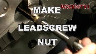 Correct Lathe Backlash Make Leadscrew Nut [upl. by Aikram636]