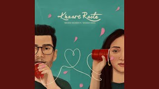 Khaare Raste [upl. by Teena]