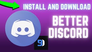 How To Download And Install BETTERDISCORD 2024  Tutorial [upl. by Artkele]