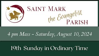 4 pm Mass  August 10 2024  Saint Mark the Evangelist Parish [upl. by Nae393]