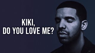 Drake  In My Feelings Lyrics quotkiki do you love mequot [upl. by Kayne328]