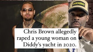 YARDCHA REACTS TO Chris Brown Allegedly Accused of Raping a woman on Diddys Yacht In 2020 [upl. by Lait]