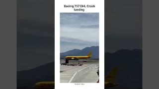 😱Boeing 757 DHL Flight crash landing in san jose cost rica Airport shorts trending aviation [upl. by Stephi]